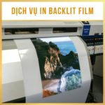 Dịch vụ in backlit film trong bảng Led